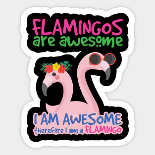 'Flamingos Are Awesome' Awesome Flamingo Bird Sticker